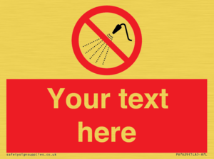 Custom prohibition Do not spray with water